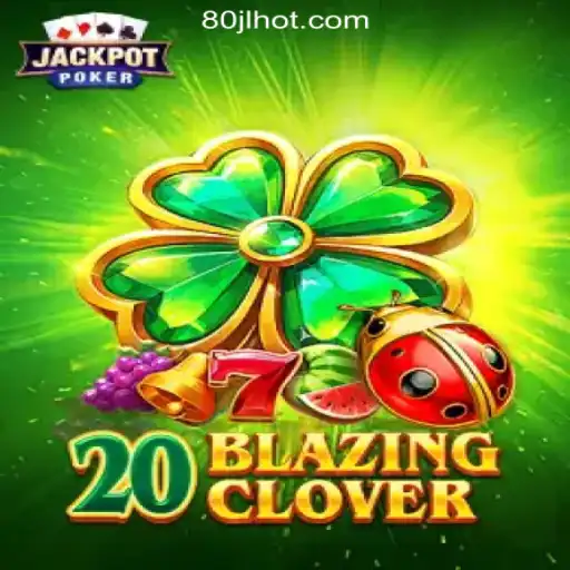 Exploring the Exciting World of 20BlazingClover at 80JL.COM Online Casino Philippines