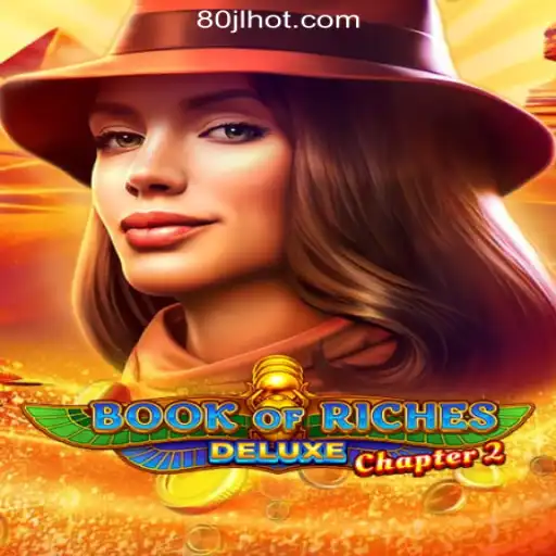Exploring Book of Riches Deluxe Chapter 2 at 80JL.COM Online Casino Philippines